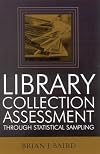 Library Collection Assessment Through Statistical Sampling