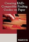 Creating EAD-Compatible Finding Guides on Paper