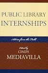 Public Library Internships: Advice From the Field