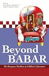 Beyond Babar: The European Tradition in Children's Literature