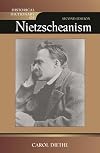 Historical Dictionary of Nietzscheanism. 2nd and 3rd editions