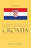 Historical Dictionary of Croatia. 3rd edition
