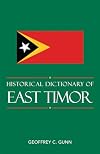 Historical Dictionary of East Timor