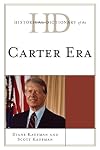 Historical Dictionary of the Carter Era