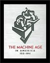 The Machine Age in America: 1918-1941