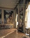 Art in the Frick Collection : Paintings, Sculpture, Decorative Arts
