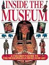 Inside the Museum: A Children's Guide to the Metropolitan Museum of Art