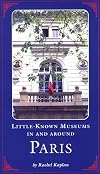 Little Known Museums in and Around Paris