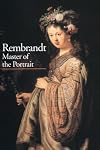 Rembrandt: Master of the Portrait