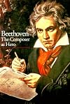 Beethoven: The Composer as Hero