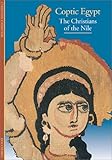 Discoveries: Coptic Egypt: Christians of the Nile (Discoveries Series)