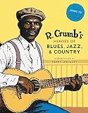 R Crumbs Heroes Of Blues Jazz Country