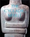 The Cycladic Spirit: Masterpieces from the Nicholas P. Goulandris Collection