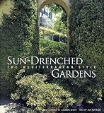 Sundrenched Gardens The Mediterranean Style