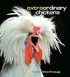 Extraordinary Chickens