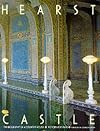 Hearst Castle: The Biography of a Country House