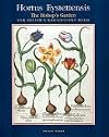 Hortus Eystettensis: The Bishop's Garden and Besler's Magnificent Book
