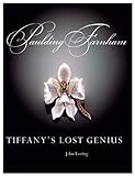 Paulding Farnham Tiffanys Lost Genius