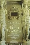 Treasures of the French Renaissance