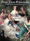 Franz Xaver Winterhalter: And the Courts of Europe, 1830-70