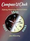 Compass and Clock: Defining Moments in American Culture