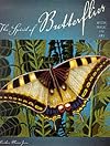 The Spirit of Butterflies: Myth, Magic, and Art