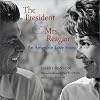 The President and Mrs. Reagan: An American Love Story