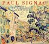Paul Signac: A Collection of Watercolours and Drawings