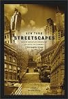 New York Streetscapes: Tales of Manhattan's Significant Buildings and Landmarks