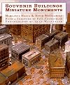 Souvenir Buildings Miniature Monuments: From the Collection of Ace Architects