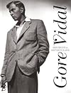 Gore Vidal: Snapshots in History's Glare