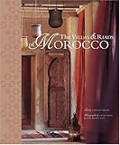 The Villas And Riads Of Morocco