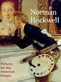 Norman Rockwell: Pictures for the American People
