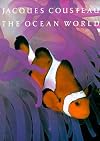 The Ocean World of Jacques Cousteau