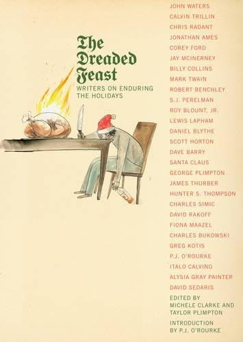 The Dreaded Feast: Writers on Enduring the Holidays book cover