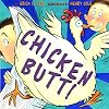 Chicken Butt!