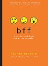 bff: a girlfriend book you write together