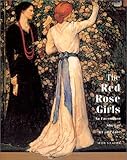 The Red Rose Girls An Uncommon Story Of Art And Love