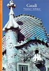 Gaudí: Visionary Architect