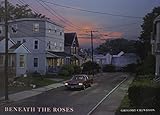 Beneath the Roses: Images of Small Town Life