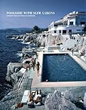 Poolside with Slim Aarons