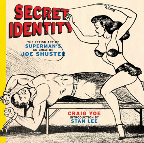 Superman: Secret Identity — Craig Yoe
