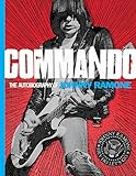 Commando: The Autobiography of Johnny Ramone