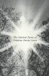The Selected Poems of Federico Garcia Lorca
