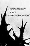 Raids on the Unspeakable