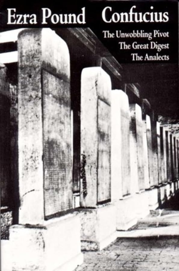 Confucius: The Great Digest, The Unwobbling Pivot, The Analects book cover