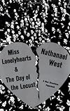Miss Lonelyhearts & The Day of the Locust