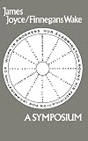 Finnegans Wake: A Symposium