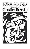 Gaudier-Brzeska: A Memoir