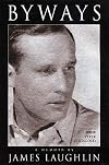 Byways: A Memoir By James Laughlin